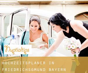 Hochzeitsplaner in Friedrichsgmünd (Bayern)