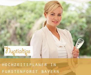 Hochzeitsplaner in Fürstenforst (Bayern)