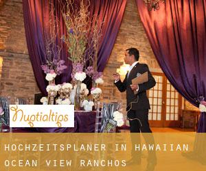 Hochzeitsplaner in Hawaiian Ocean View Ranchos