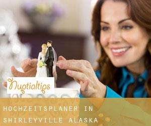 Hochzeitsplaner in Shirleyville (Alaska)