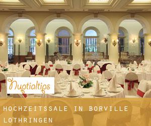 Hochzeitssäle in Borville (Lothringen)