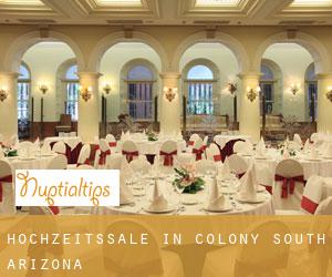 Hochzeitssäle in Colony South (Arizona)