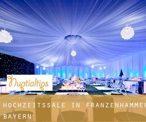 Hochzeitssäle in Franzenhammer (Bayern)