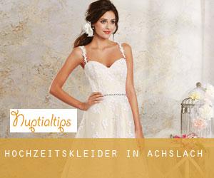 Hochzeitskleider in Achslach