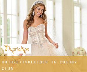 Hochzeitskleider in Colony Club