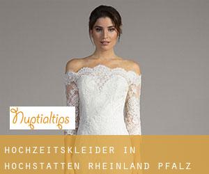 Hochzeitskleider in Hochstätten (Rheinland-Pfalz)