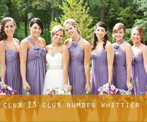 Club 13 - Club Number (Whittier)