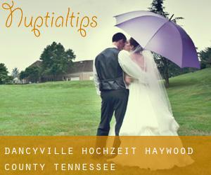 Dancyville hochzeit (Haywood County, Tennessee)