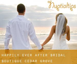 Happily Ever After Bridal Boutique (Cedar Grove)