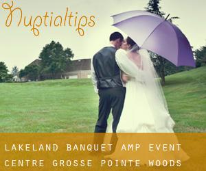 Lakeland Banquet & Event Centre (Grosse Pointe Woods)