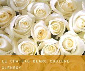 Le Chateau Blanc Couture (Glenroy)