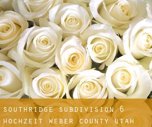 Southridge Subdivision 6 hochzeit (Weber County, Utah)