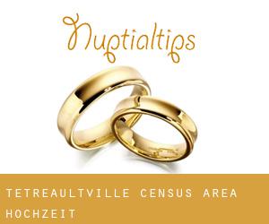 Tétreaultville (census area) hochzeit